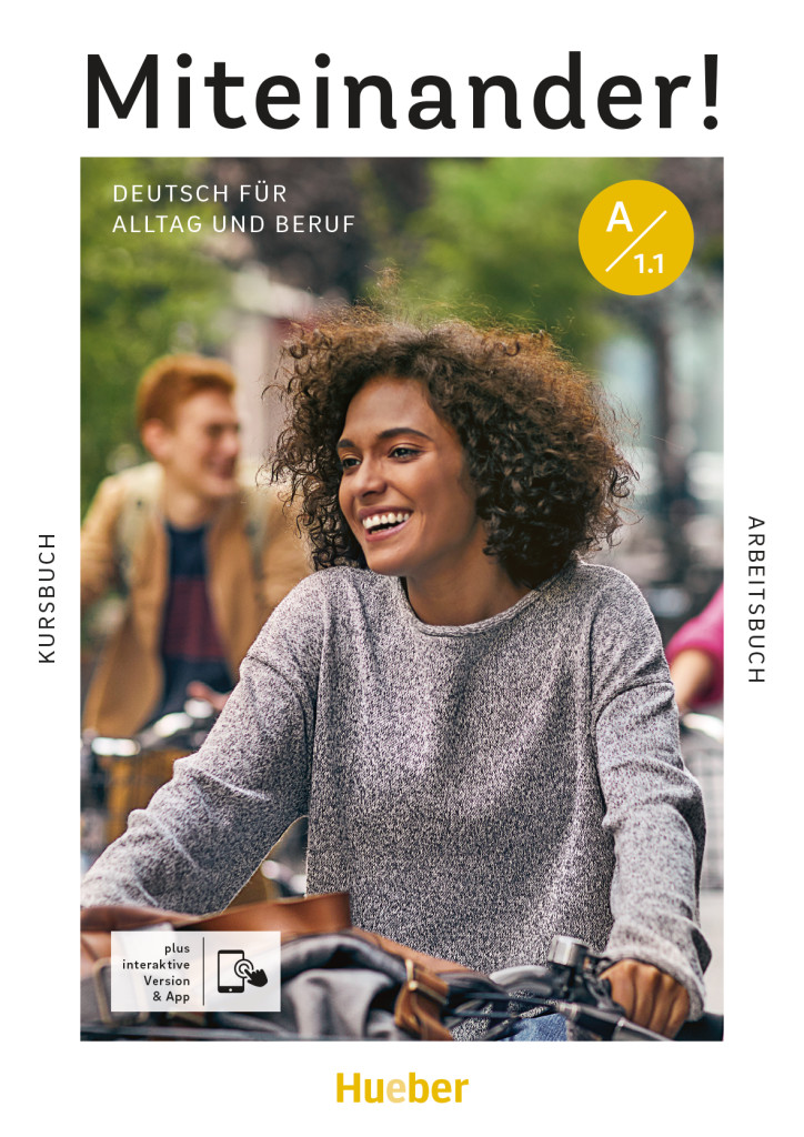Miteinander! Deutsch für Alltag und Beruf A1.1, Kurs- und Arbeitsbuch plus interaktive Version, ISBN 978-3-19-001891-8