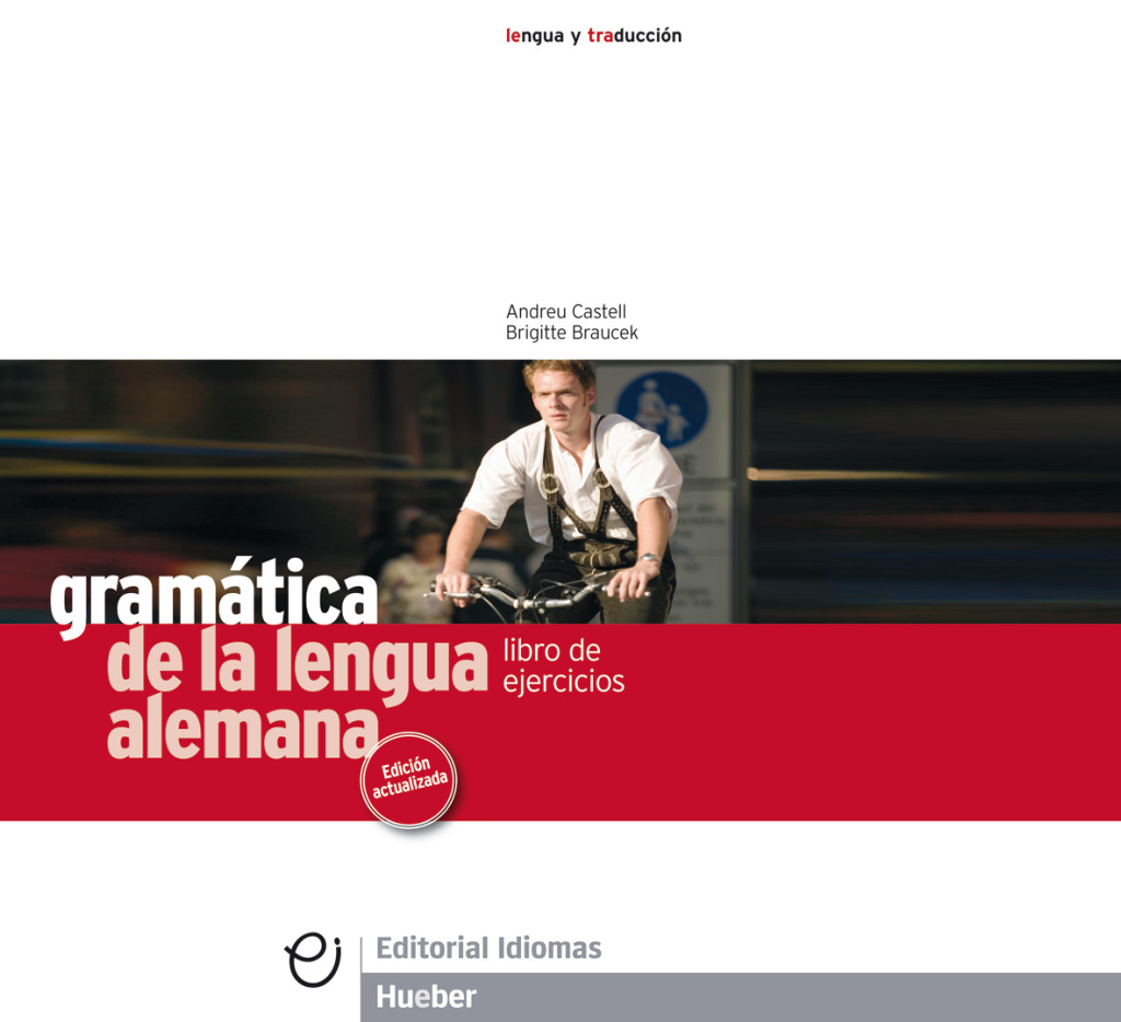 Gramática de la lengua alemana, Ejercicios, ISBN 978-3-19-011633-1