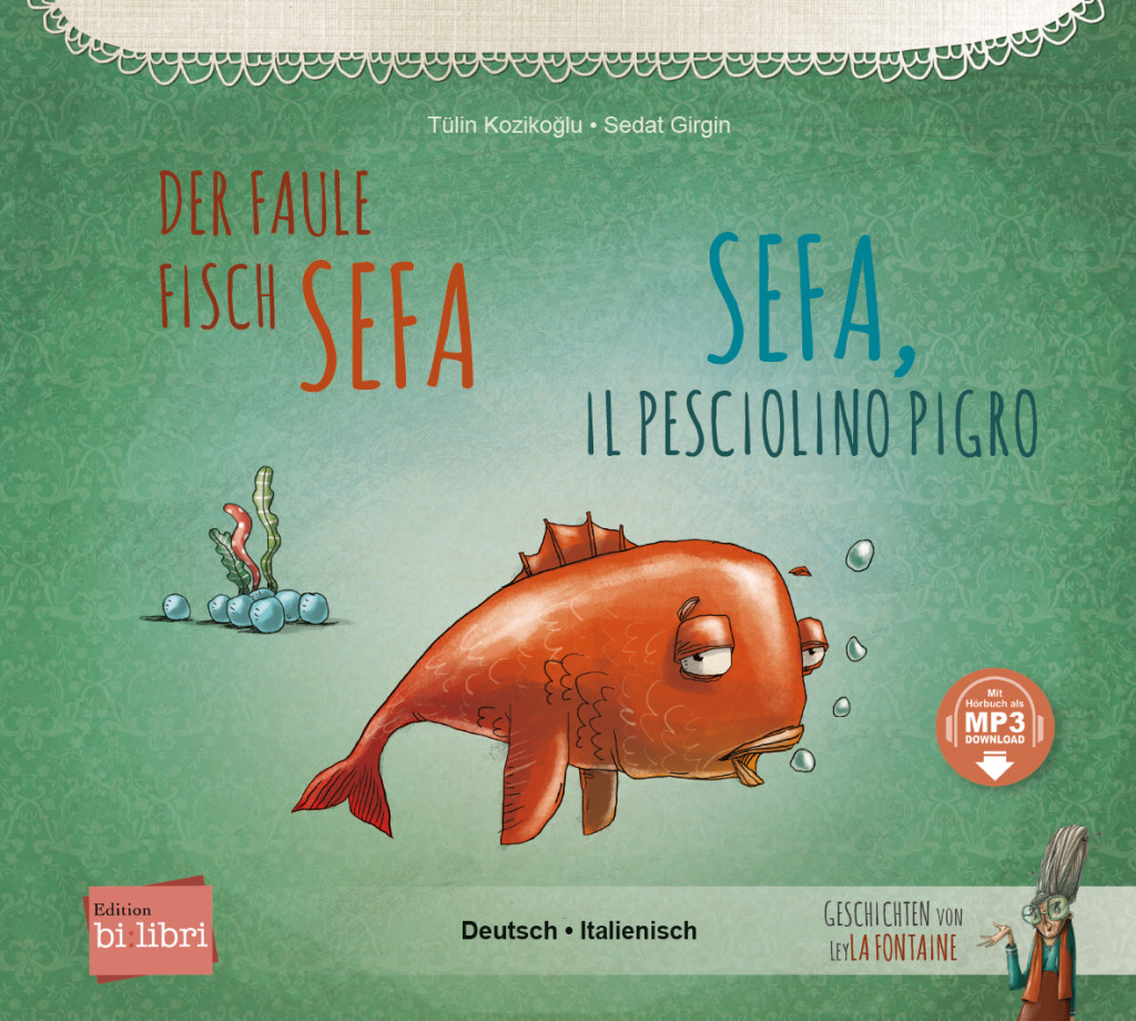 Der faule Fisch Sefa, Kinderbuch Deutsch-Italienisch mit MP3-Hörbuch zum Herunterladen, ISBN 978-3-19-129620-9