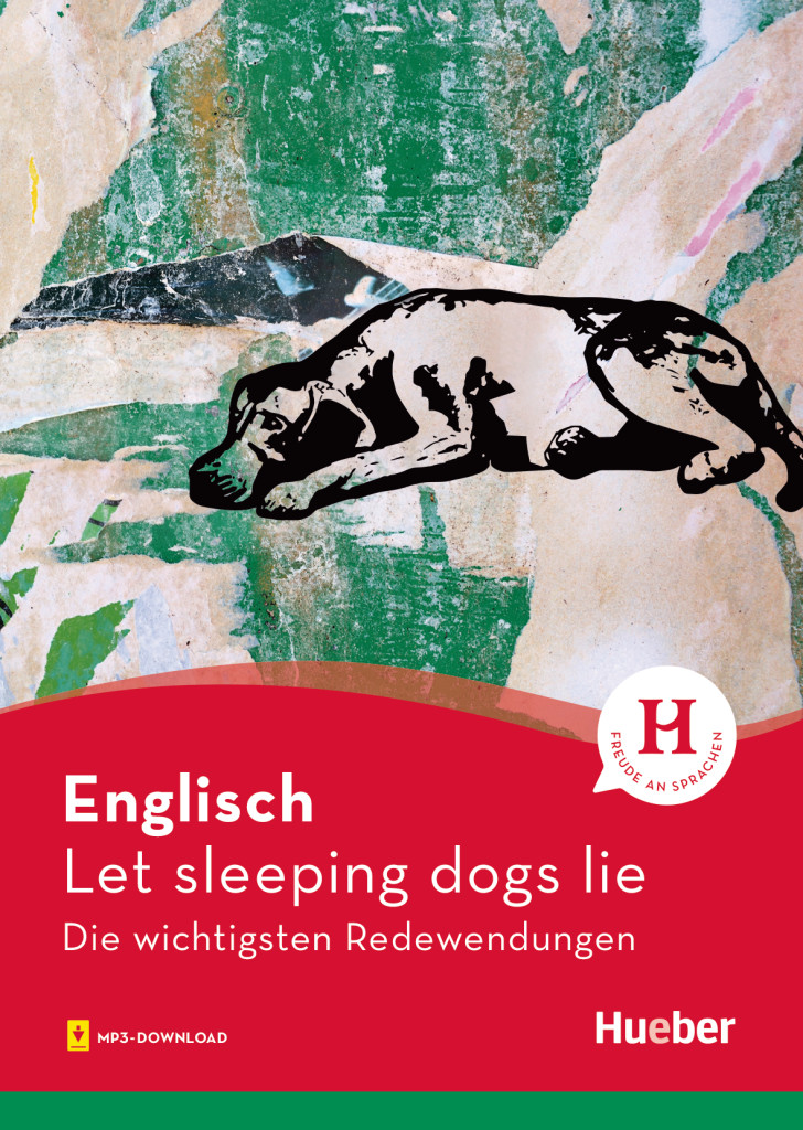 Englisch – Let sleeping dogs lie, Buch mit Audios online, ISBN 978-3-19-157892-3