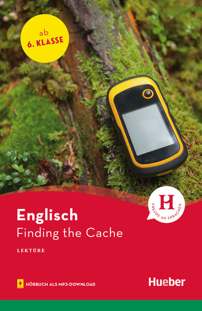 Finding the Cache, Lektüre mit Audios online, ISBN 978-3-19-302997-3