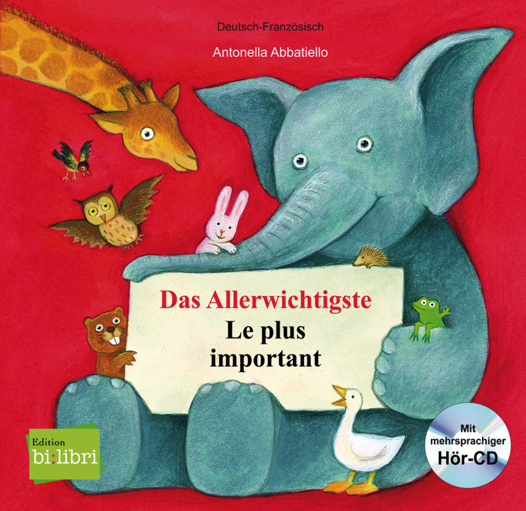 Das Allerwichtigste, Kinderbuch Deutsch-Französisch mit Audio-CD und Ausklappseiten, ISBN 978-3-19-339594-8