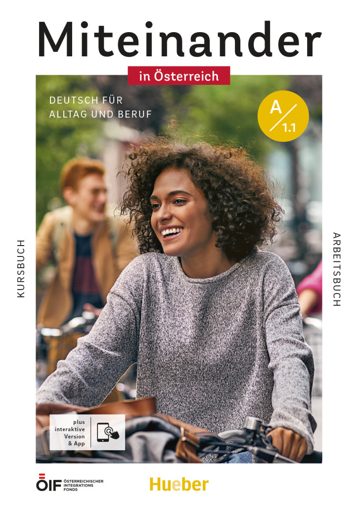 Miteinander in Österreich – Deutsch für Alltag und Beruf A1.1, Kurs- und Arbeitsbuch – Interaktive Version, ISBN 978-3-19-351891-0
