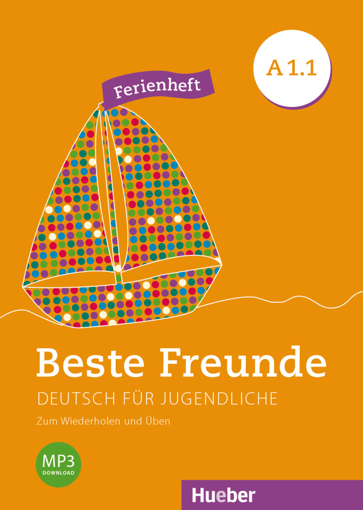 Beste Freunde A1.1, Ferienheft - Zum Wiederholen und Üben, ISBN 978-3-19-381051-9