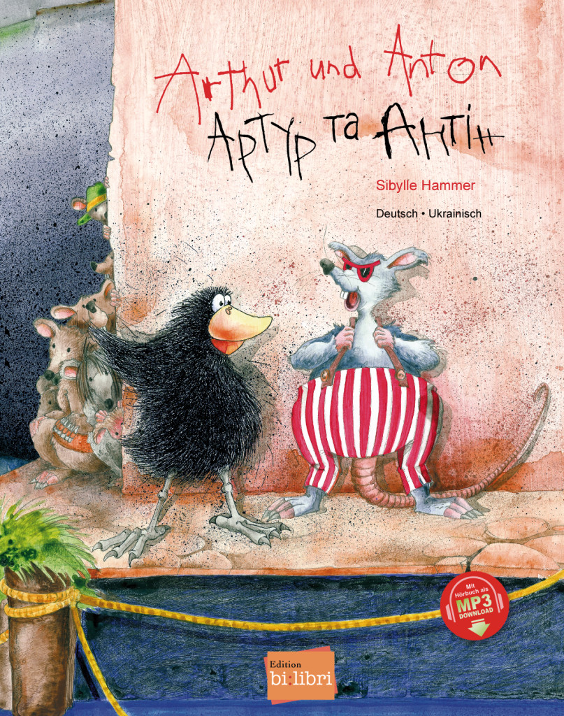 Arthur und Anton, Kinderbuch Deutsch-Ukrainisch mit MP3-Hörbuch zum Herunterladen, ISBN 978-3-19-409602-8