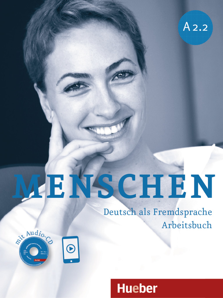 Menschen A2.2, Arbeitsbuch mit Audio-CD, ISBN 978-3-19-511902-3