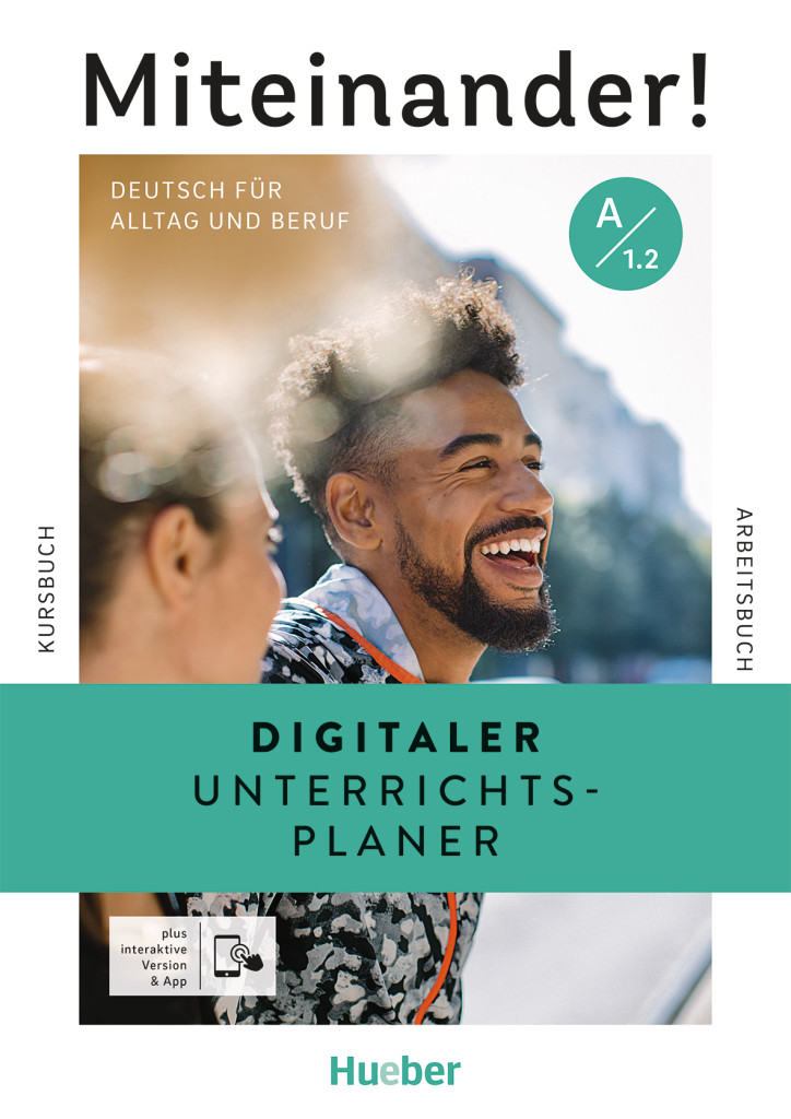 Miteinander! Deutsch für Alltag und Beruf A1.2, Digitaler Unterrichtsplaner, ISBN 978-3-19-561891-5