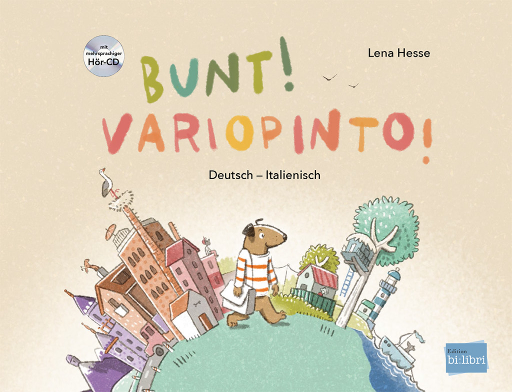 Bunt!, Kinderbuch Deutsch-Italienisch mit mehrsprachiger Hör-CD + MP3-Hörbuch zum Download, ISBN 978-3-19-799600-4