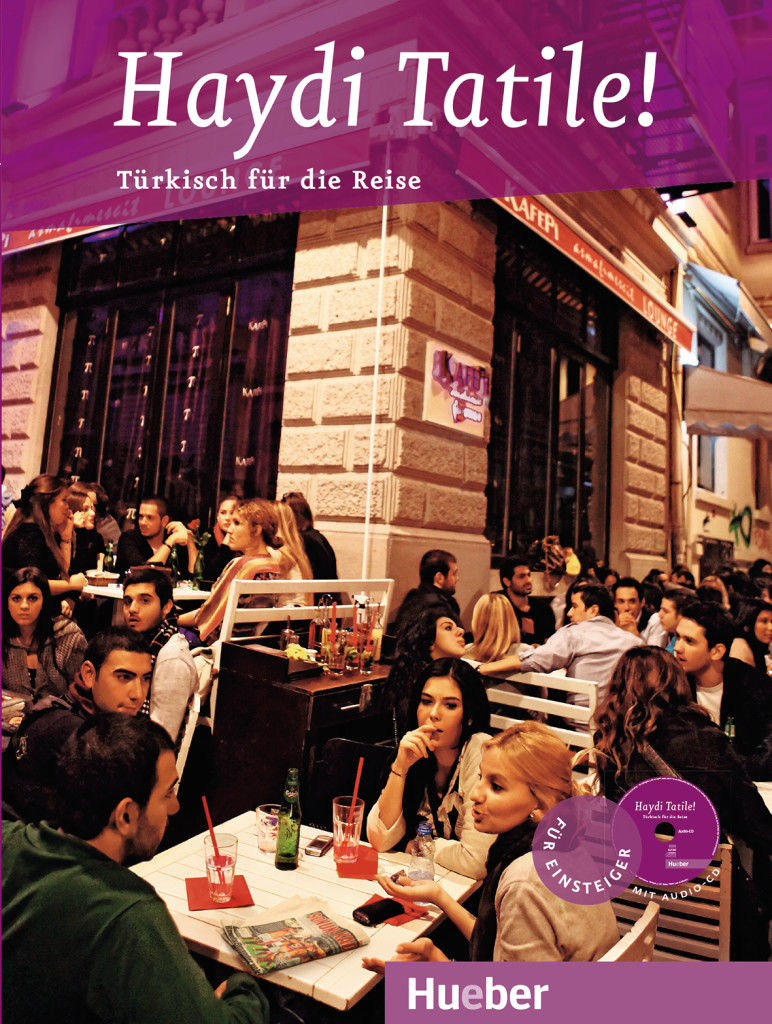 Haydi Tatile!, Buch mit Audio-CD, ISBN 978-3-19-807243-1
