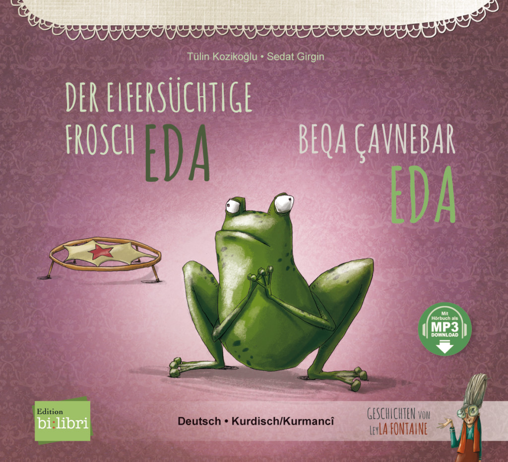Der eifersüchtige Frosch Eda, Kinderbuch Deutsch-Kurdisch/Kurmancî  mit MP3-Hörbuch zum Herunterladen, ISBN 978-3-19-909602-3