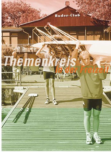 Themenkreis: In der Freizeit